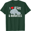 Sea Cows Tees I Love Jesus and Manatees, Cute Christian Manatee T Shirt T-Shirt - Dark Green
