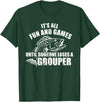 Grouper gifts Grouper Grouper Fishing Saying T-Shirt - Dark Green