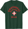 Ink’d and threads Emotional Support Bear T-Shirt - Dark Green