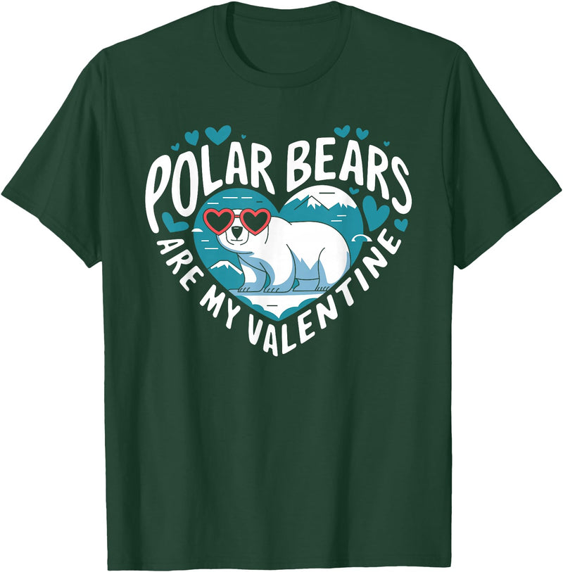 Funny Polar Bear Lover Apparel Polar Bears Are My Valentine Cute Polar Bear Valentines Day T-Shirt - Dark Green