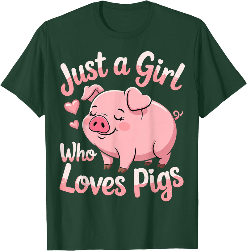 Funny Pig Lovers Pig Cute Just A Girl Who Loves Pigs T-Shirt - Dark Green