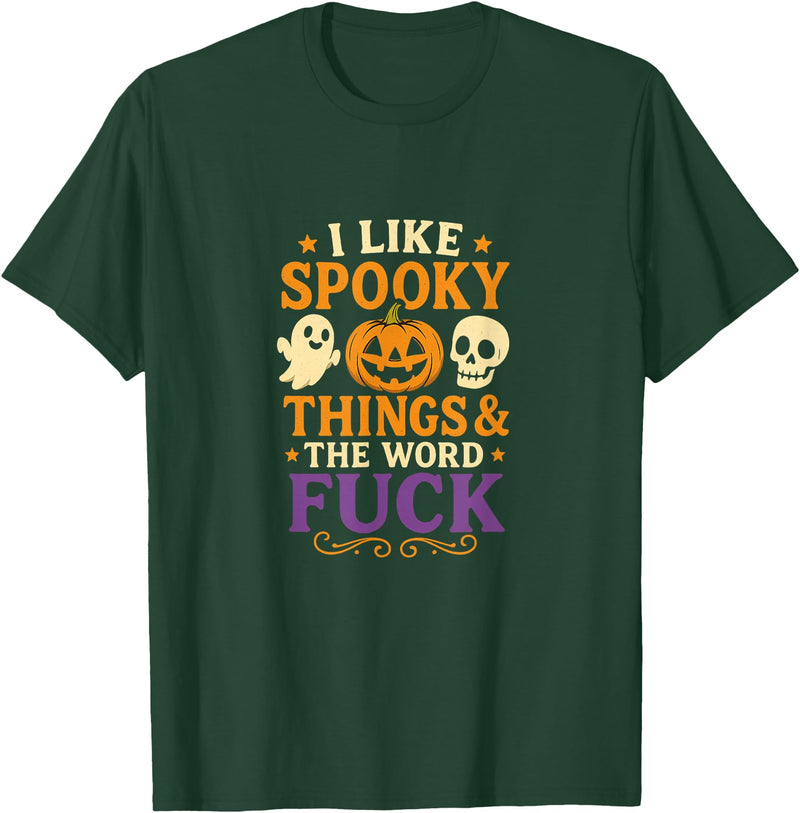 SpookyMood Threads I Like Spooky Things Funny Halloween Ghost Pumpkin Adult T-Shirt - Dark Green