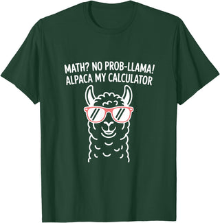 Pun Llama Animal Math Teacher Math No Prob llama Alpaca My Calculator Funny Pun Teacher T-Shirt - Dark Green