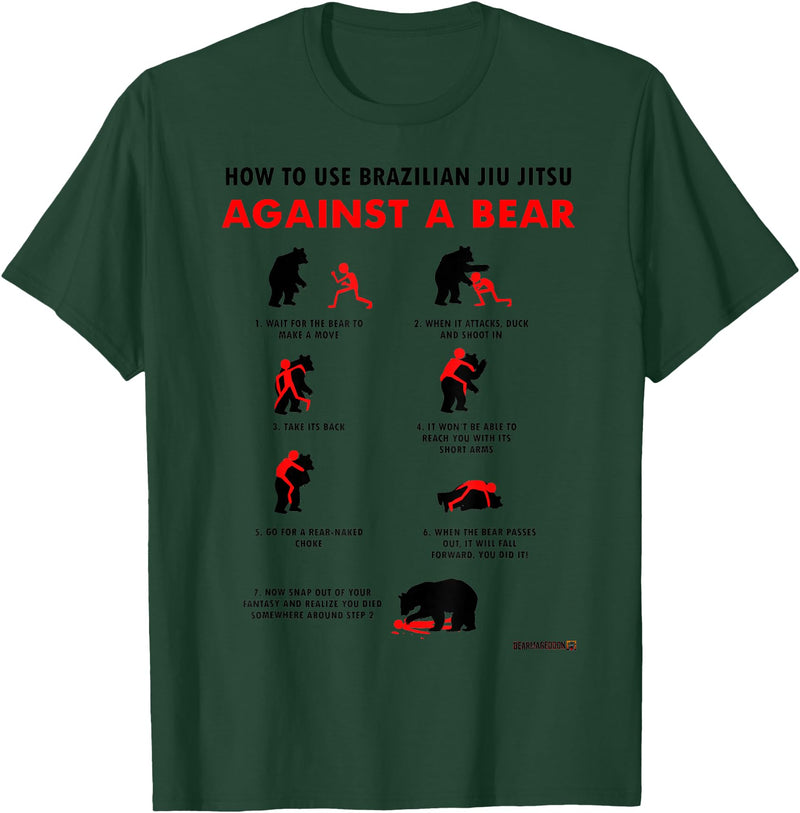 Bearmageddon How to Use BJJ Against a Bear T-Shirt - Dark Green