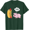 Frank Is That You Pig Hotdog Hot Dog Lover Funny Foodie T-Shirt - Dark Green