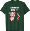 Is That You Bro ? Funny Novelty Tops ... Is That You Bro Butcher Funny Cute Pig Joke Bacon Pig Kawaii T-Shirt - Dark Green
