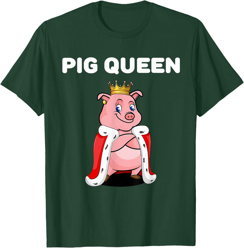 Womens Pig Shirts for Girls Pig Queen | Girls Pig Tshirt | Womens Pig T-Shirt - Dark Green