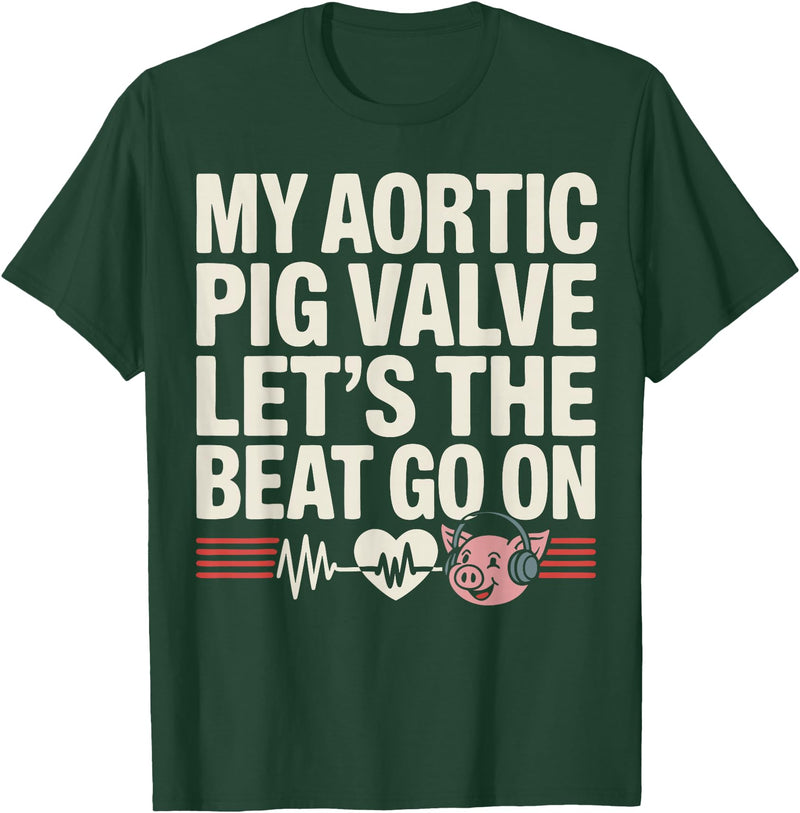 Aortic Valve Surgery Gifts & Tees Funny Aortic Pig Valve Surgery T-Shirt - Dark Green