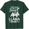 Funny Alpaca Llama Quotes This is my sexy Llama shirt Llama Funny Alpaca T-Shirt - Dark Green