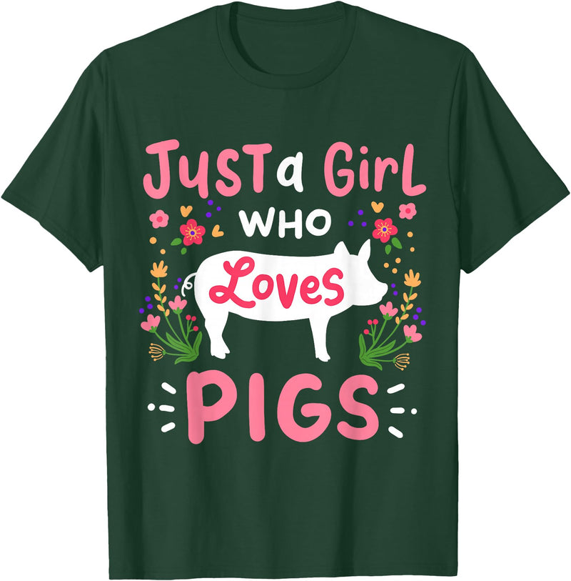 Pig Just a Girl Who Loves Pigs Farm Gift T-Shirt - Dark Green