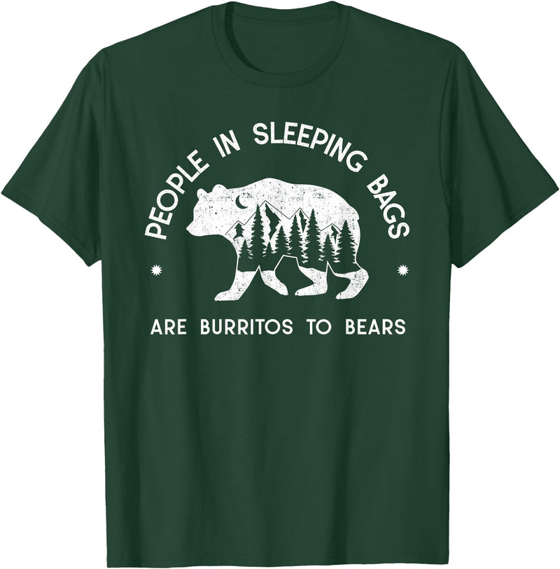 IN NATURE DESIGN CO. PEOPLE IN SLEEPING BAGS ARE BURRITOS TO BEARS T-Shirt - Dark Green