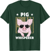 Funny Hog Design Pig Farmer Pig Whisperer Funny Pig Design Hog Farmer T-Shirt - Dark Green