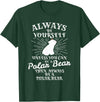 UAB KIDKIS It's Unless You're a Polar Bear. Funny Gift T-Shirt - Dark Green