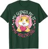 Cute Guinea Pig Lover HS0 Guinea Pig Valentines Day My Guinea Pig Is My Valentine T-Shirt - Dark Green