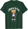 Bahaa's Tee Born To Be Different, Cool Teddy Bear Quotes Graphic Designs T-Shirt - Dark Green