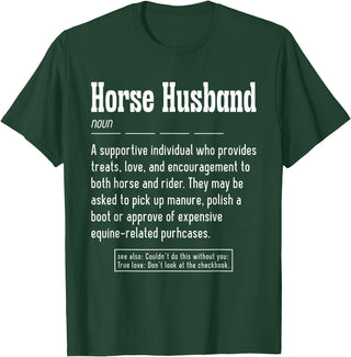 Horse Rider Husband Outfit For Horse Lover Horse Husband Noun Horse Lover T-Shirt - Dark Green