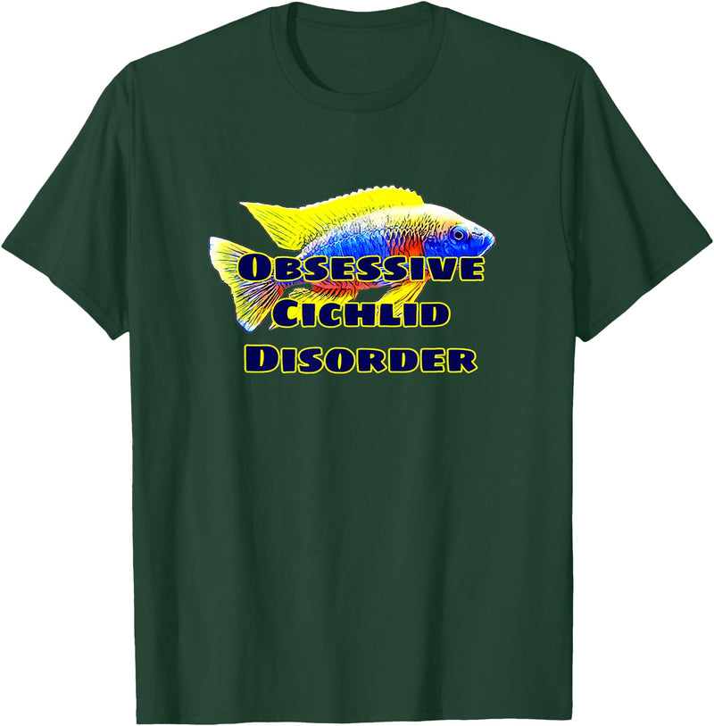 World Support Tees Obessive Cichlid Disorder African Cichlid Fish OCD Gift T-Shirt - Dark Green