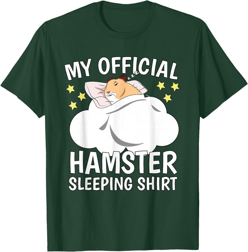 Official Sleeping Shirt Sleep Shirt Pajama Naps PJ Hamster T-Shirt - Dark Green