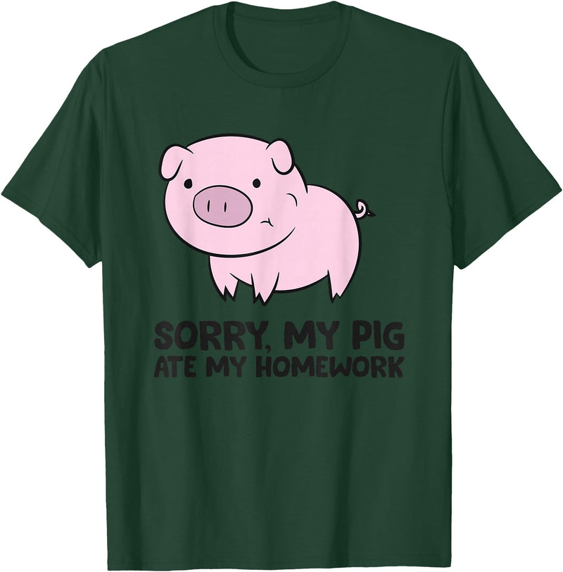 Funny Pig Farmer Gifts School Love Pigs Sorry, My Pig Ate My Homework T-Shirt - Dark Green