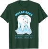 Polar Bear Tooth Tees Molar Bear - Funny Dental Polar Bear Pun T-Shirt T-Shirt - Dark Green
