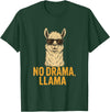 Am End Fashion No Drama, Llama - Cool Look T-Shirt - Dark Green