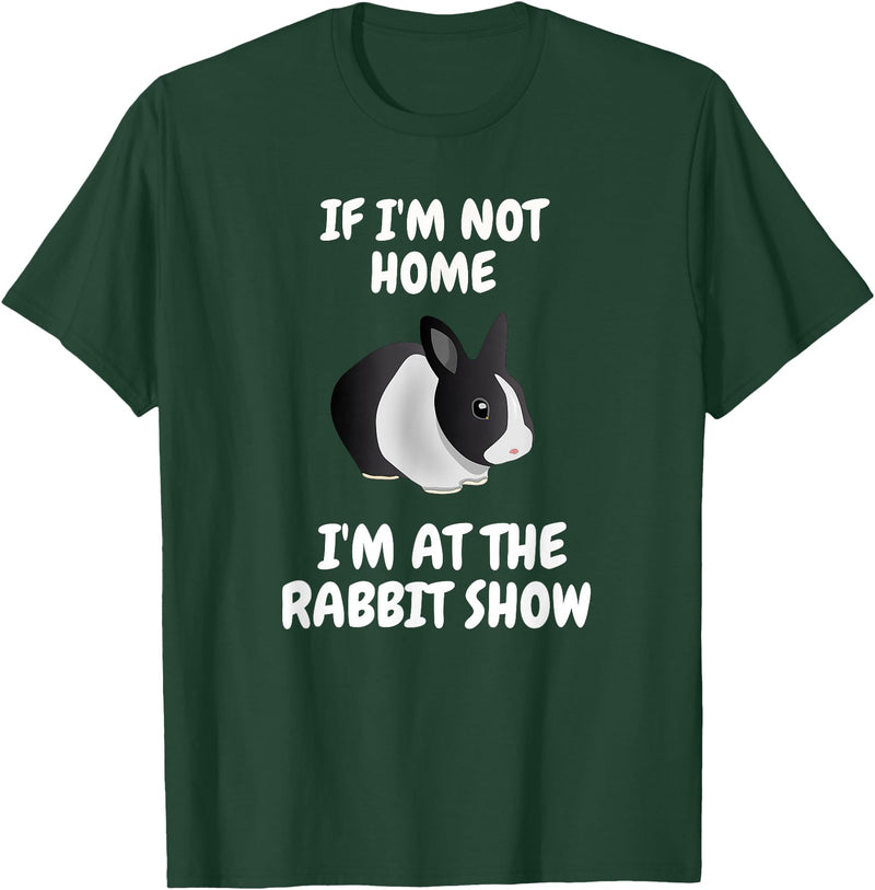 Show Rabbit for Dutch Rabbit Owner Exhibitor T-Shirt in Dark Green