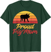 Pig Lover Gifts & Accessories Proud Pig Mom Pig Owner Pig Farmer Pig Mother T-Shirt - Dark Green