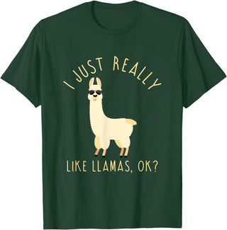 Llama Lovers Apparel Co. I Just Really Like Llamas OK Funny Llama Alpaca T-Shirt T-Shirt - Dark Green