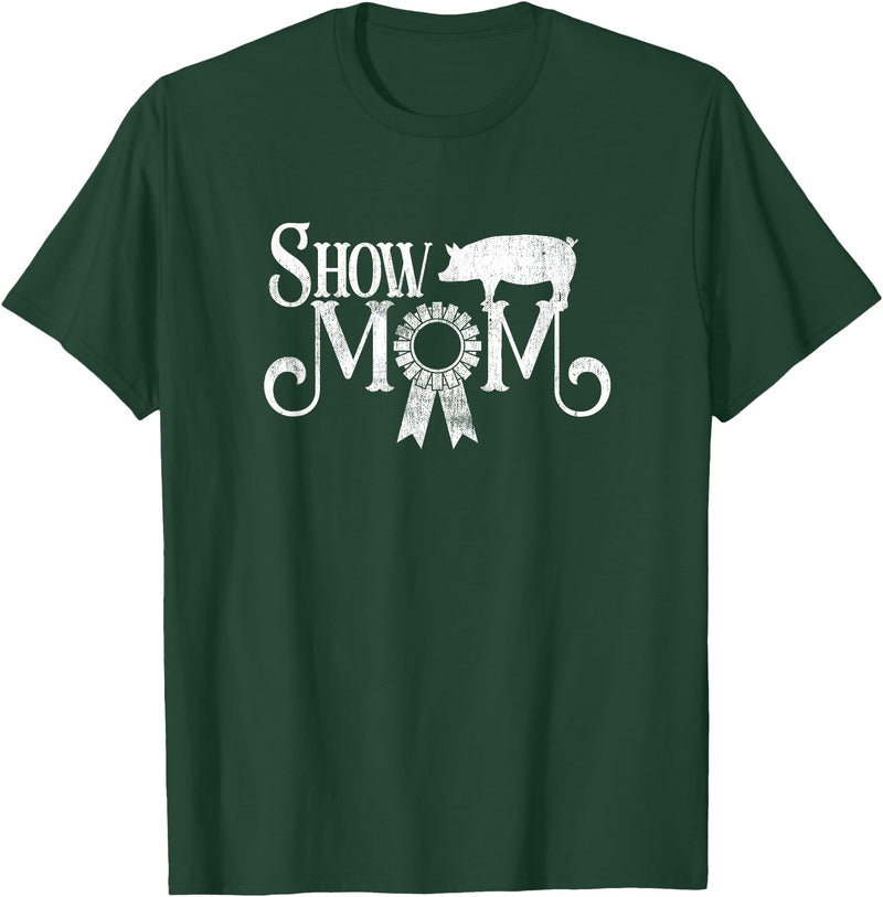 Squatch Design Show Mom Swine Show Pig Lover County Fair Gift Lt. T-Shirt - Dark Green