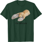 All Ears Bunny Listening Joke Rabbit T-Shirt in Dark Green