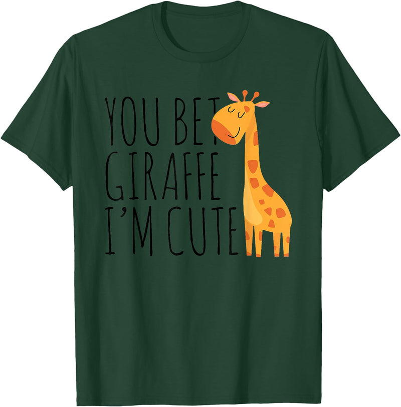 You Bet Giraffe I'm Cute, New Baby, Funny Baby T-Shirt - Dark Green