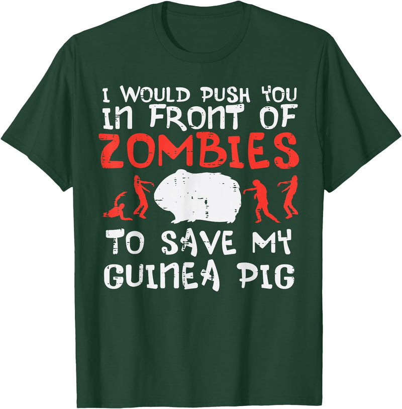 Guinea Pig Shirts For Men Women Kids Gift Push You In Front Zombies Save Guinea Pig Cavy Men Women Kid T-Shirt - Dark Green