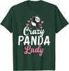 Panda Gifts and Acessories Crazy Panda Lady Panda Bear Lover T-Shirt - Dark Green