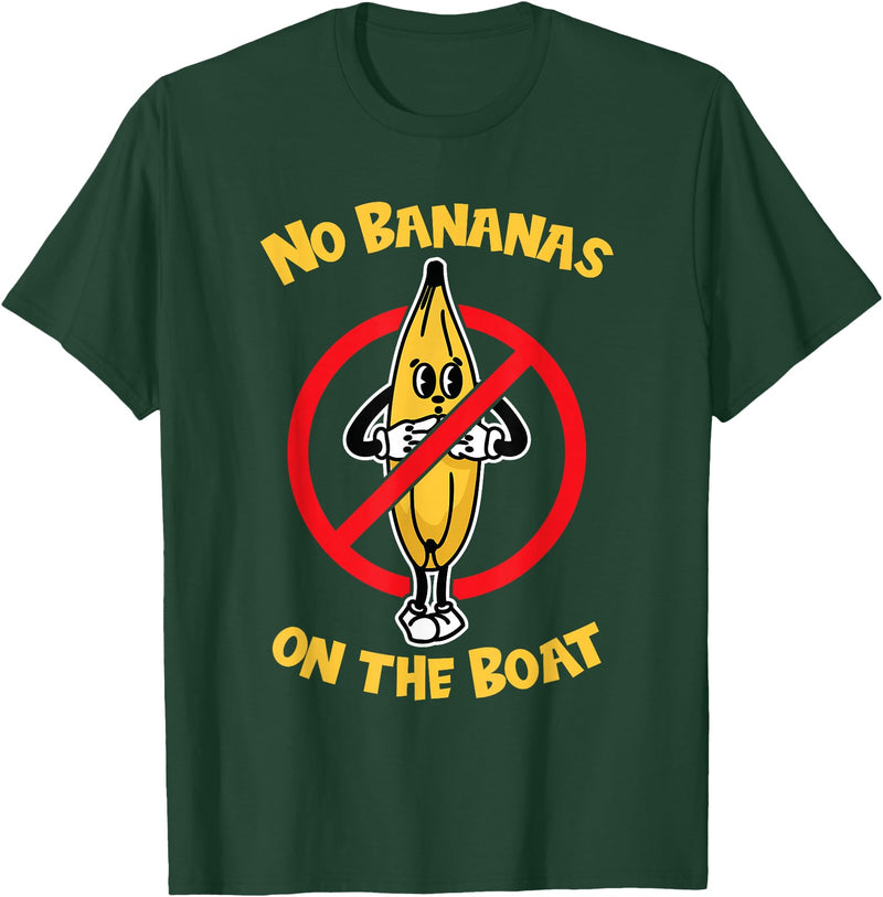 Funny Fishing Boat Gifts for Fishermen No Bananas on the Boat T-Shirt - Dark Green