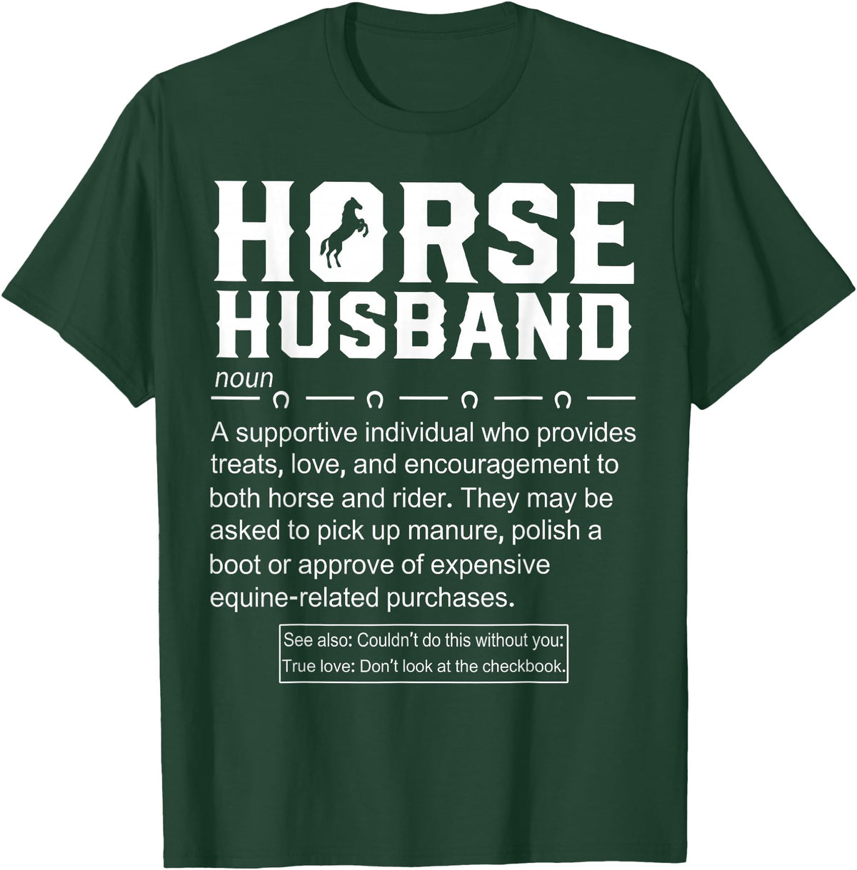 Funny Horse Husband Definition Tee Shirt Horse Husband Definition T-Shirt - Dark Green