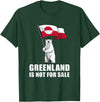 Greenland is not for sale shirt for men and women Greenland Not for Sale Greenland Flag Bear Greenlanders T-Shirt - Dark Green