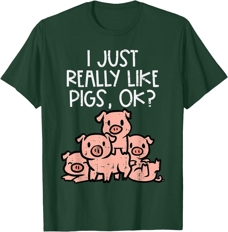 Pig Lover Shirts For Men Women Kids I Just Really Like Pigs Ok Hog Farmer Swine Men Women Kids T-Shirt - Dark Green