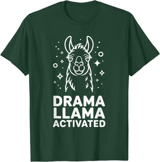 Funny Llama Humor Quirky Quotes Lovers Drama Llama Activated Funny Quote Humor T-Shirt - Dark Green