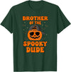 One Spooky Dude 1st Birthday Outfit For Family Brother of The Spooky Dude Halloween Pumpkin Birthday Family T-Shirt - Dark
