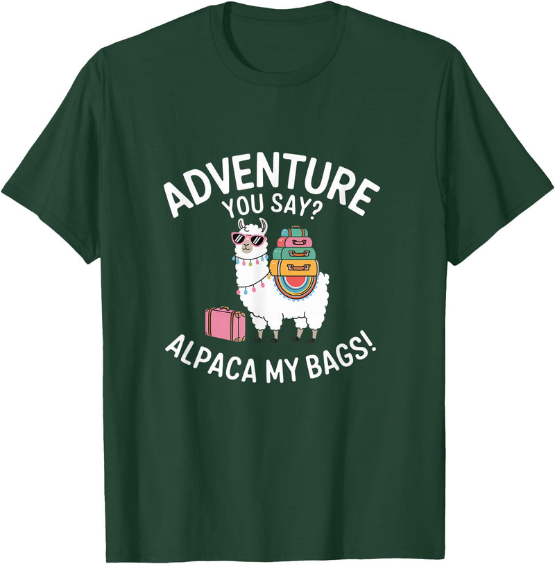 Novelty Alpacas Traveling Family Trip Joke Travel Funny Adventure You Say Alpaca My Bags Llama Women Saying T-Shirt - Dark Green