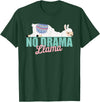 Zawles Designs Cute No-Drama Llama Funny Quote llama laying T-Shirt - Dark Green