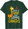 Giraffes Giraffes Giraffes Giraffe Just A Girl Who Loves Giraffes Gift T-Shirt Small - Dark Green