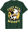 Cowgirl & Cow Lover Calf Gifts for Girls &Women Cute But Moody, Cute Cow, Kids, Farm & Baby Cow Sunflower T-Shirt - Dark