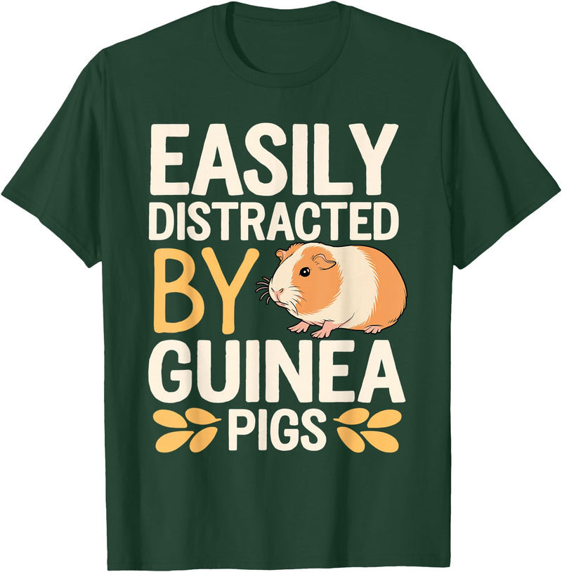 Easily Distracted by Guinea Pigs Outfit Guinea Pigs Jokes Easily Distracted by Guinea Pigs Sarcastic T-Shirt - Dark Green