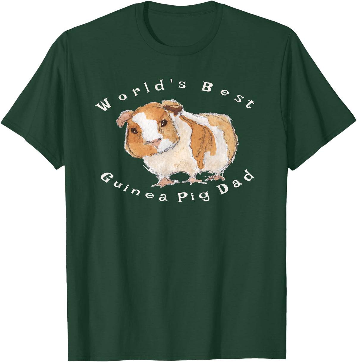 Guinea Pigs Rule World's Best Guinea Pig Dad T-Shirt T-Shirt - Dark Green