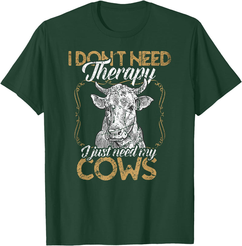 Kuh Kühe Rinder Cow Landwirt Geschenke Bekleidung Ich brauche keine Therapie nur meine Kühe Kuh Landwirt T-Shirt - Dark Green