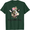 Funny Cow Design Cow Hay Girl Hay T-Shirt Funny Cow Lovers Heifer Gifts Tee T-Shirt - Dark Green