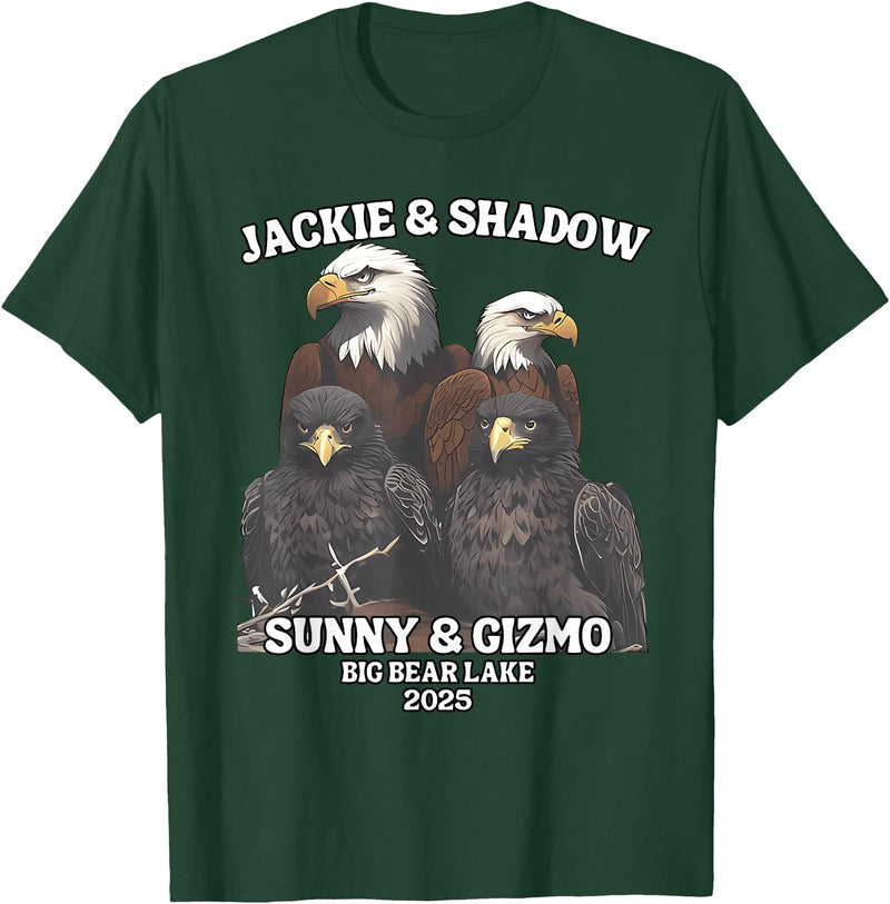 Jackie and Shadow Bald Eagle Family Tee Jackie and Shadow Sunny and Gizmo Big Bear Lake 2025 T-Shirt - Dark Green