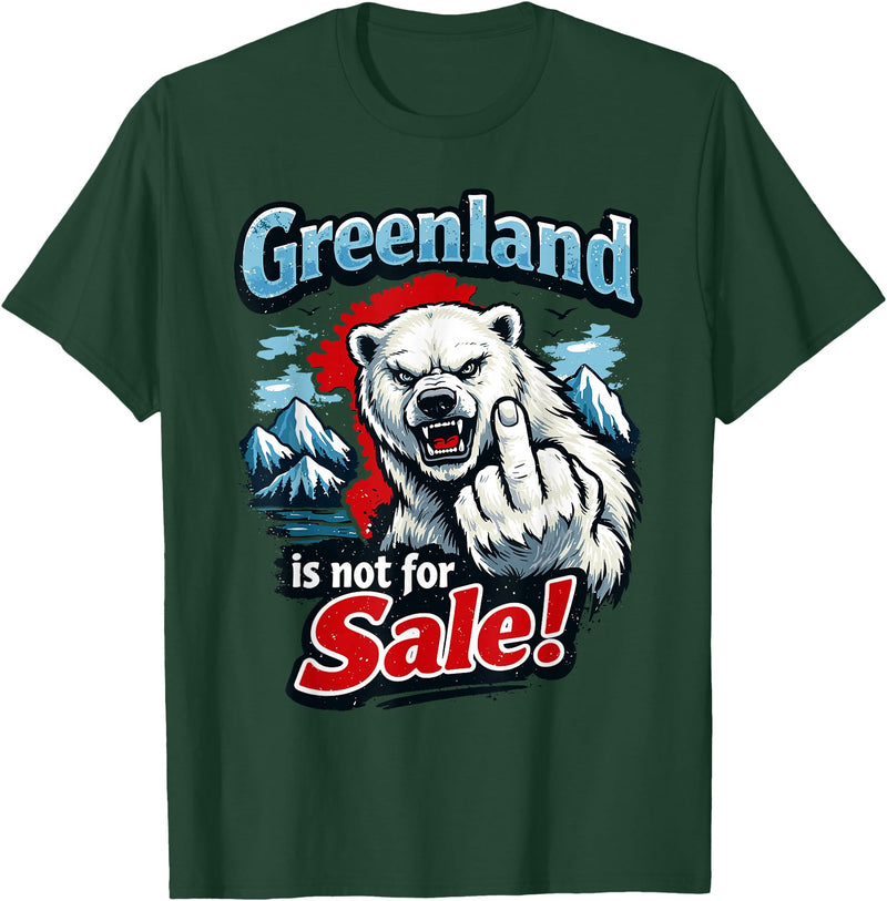 Greenland Lover Stuff Greenland is Not for Sale T-Shirt - Dark Green