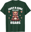 Bear Lover Tees, Bear Gifts by T&T Just A Girl Who Loves Bears, Cute Bear Lovers T-Shirt - Dark Green